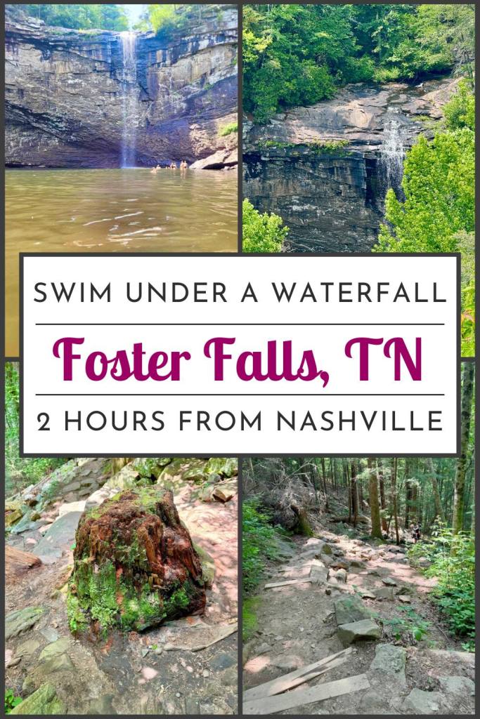 four scenic image of foster falls wth text that says swim under a waterfall, foster falls, TN, 2 hours from Nashville